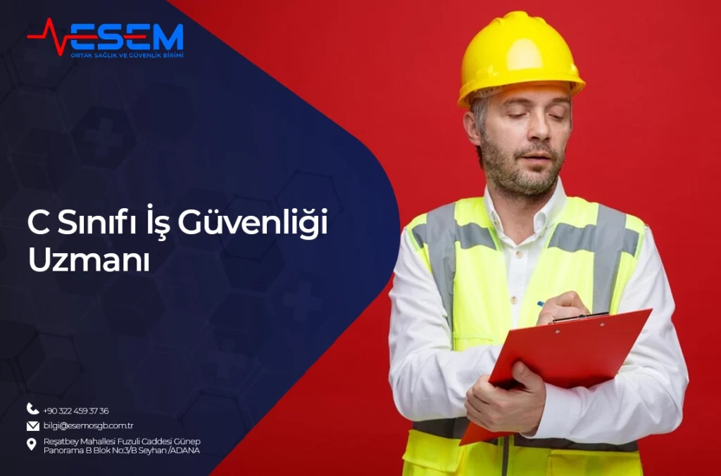C Sınıfı İş Güvenliği Uzmanı