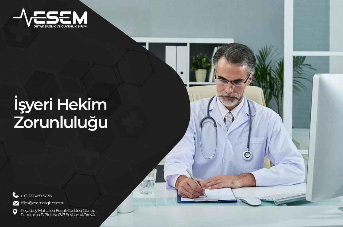 İşyeri Hekim Zorunluluğu