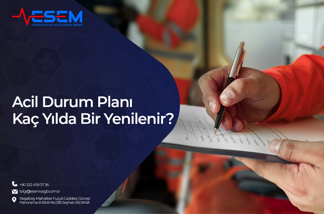Acil Durum Planı Kaç Yılda Bir Yenilenir?
