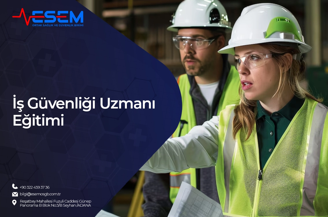 İş Güvenliği Uzmanı Eğitimi